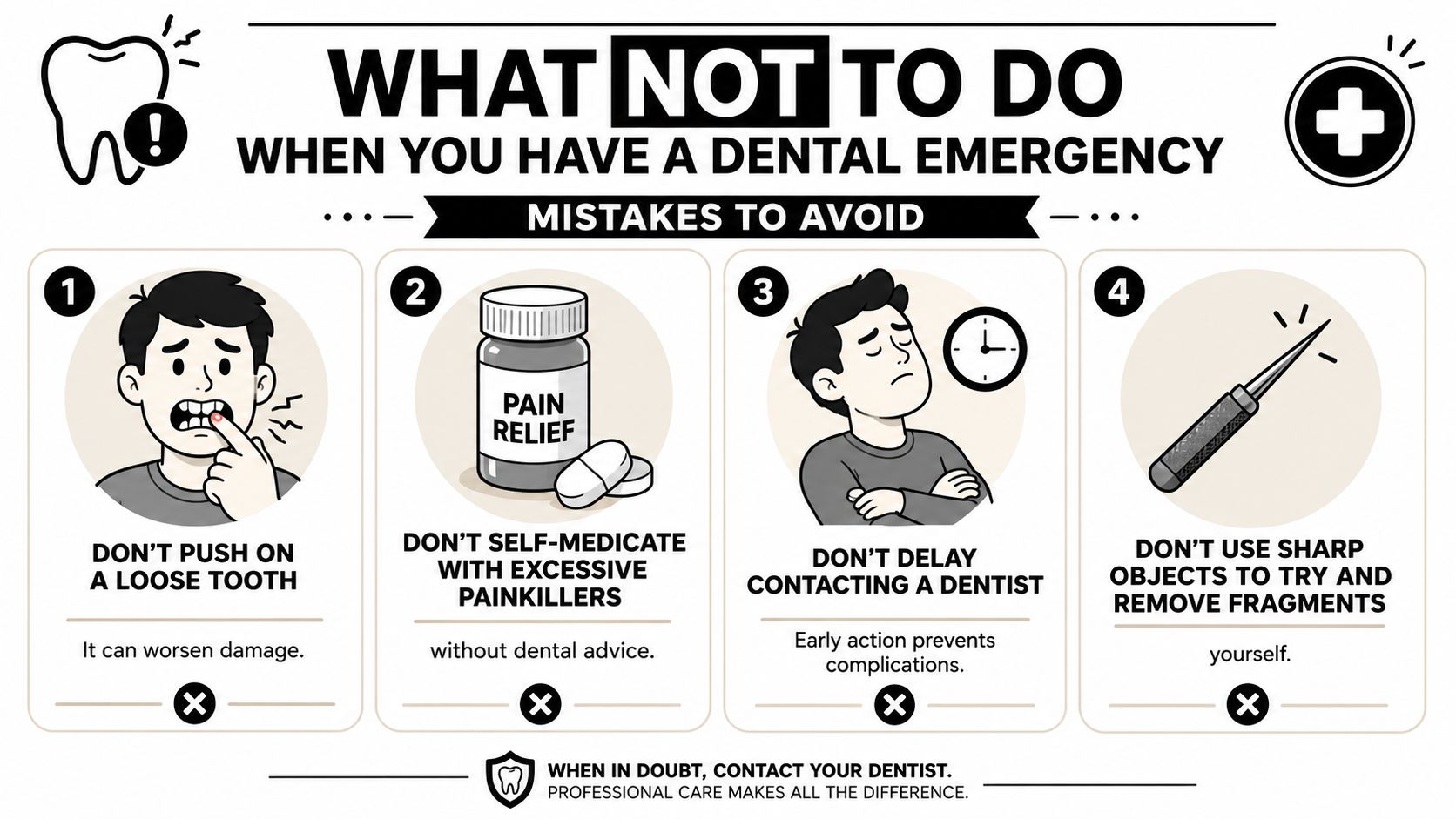 An infographic showing four common mistakes to avoid during a dental emergency to prevent further injury.
